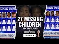 27 MISSING Children in Cleveland v/s  Tyler Perry&#39;s Ruthless Fictional Series