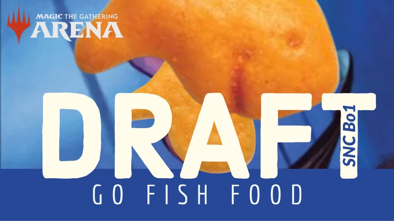 SNC Draft 4 Go Fish Food MTG Arena YouTube