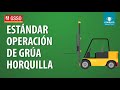 Estándar Operación de Grúa Horquilla