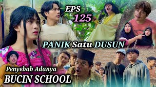 EPS 125, PANIK satu DUSUN (DUSUN LANTAM)