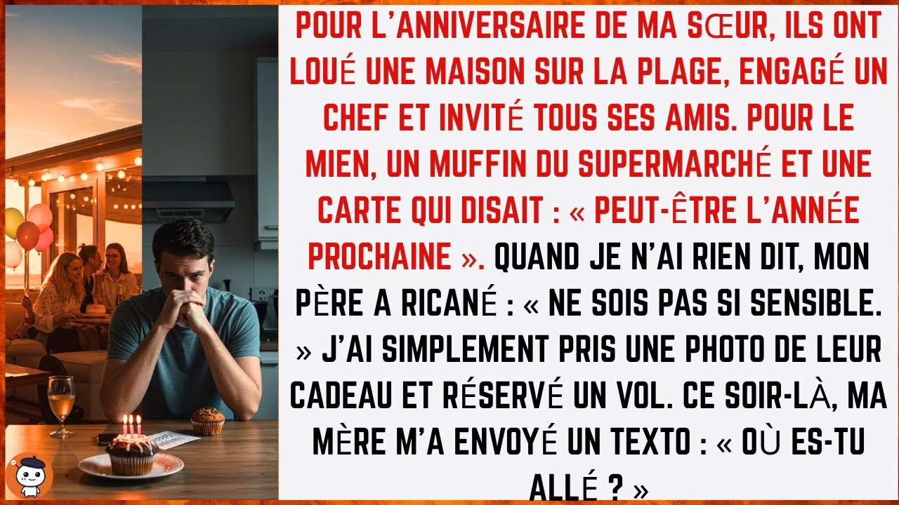 Pour l’anniversaire de ma sœur : villa, chef, invités… Pour le mien ? Un muffin et une carte vide.