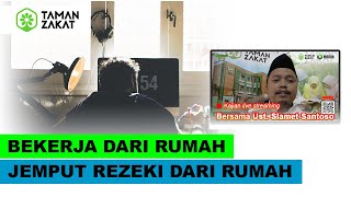 BEKERJA DARI RUMAH - MOTIVASI ISLAM USTADZ SLAMET SANTOSO