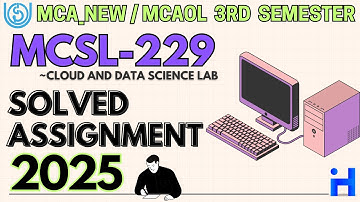 MCSL-229 Solved Assignment Jan-25/July-25 || MCA_NEW 3rd Semester || IGNOU Assignment Solution 2025