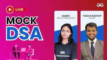 Live Mock DSA | GeeksforGeeks