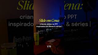 Tutorial de Slides Harry Potter #powerpoint #apresentação #ppt