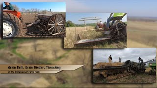 Grain Drill, Binder, and Steam Powered Threshing Machine - at the Schumacher Farm Park.