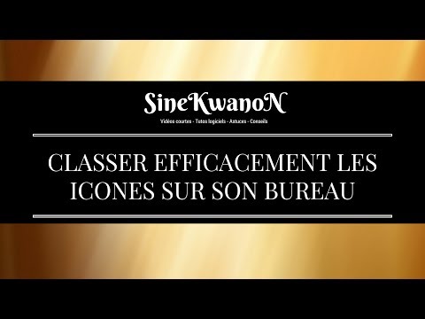 SineKwanoN - Classer efficacement les icônes sur son bureau