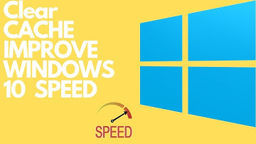 Clear Windows 10 Cache to Improve Performance | CLEAR All Cache in Windows 10 to Improve Performance
