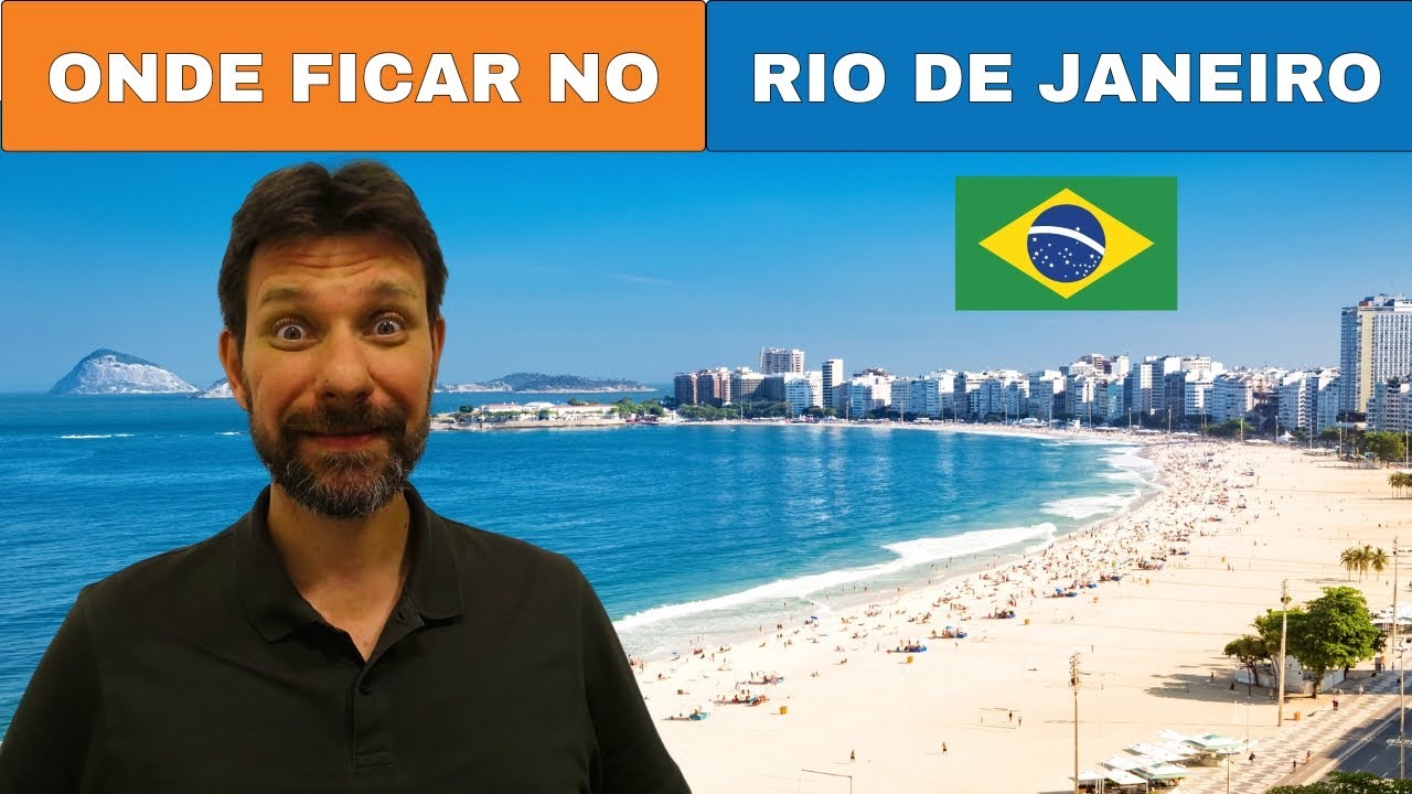 ONDE FICAR NO RIO DE JANEIRO | MELHORES BAIRROS E PRAIAS | MELHORES HOTÉIS