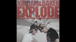 Jordan & Baker - Explode (Epic Extended Version) - 2002 - Trance