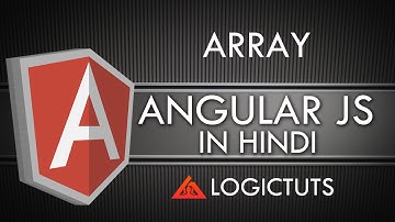 Angular js in hindi : Use of Array in Angular js
