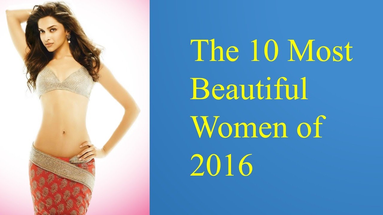 World's Top 10 Most Beautiful Women of 2016
