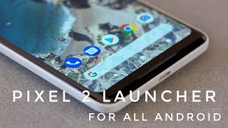 Google pixel 2 launcher for all android screenshot 5