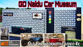 GD Naidu Car Museum Coimbatore Tamil Nadu | Old Car's informative video ಕನ್ನಡ |