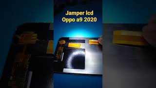 Jamper lcd Oppo A9