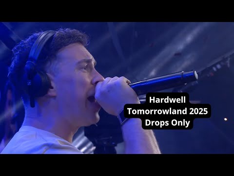 Hardwell Tomorrowland 2025 Drops Only 
