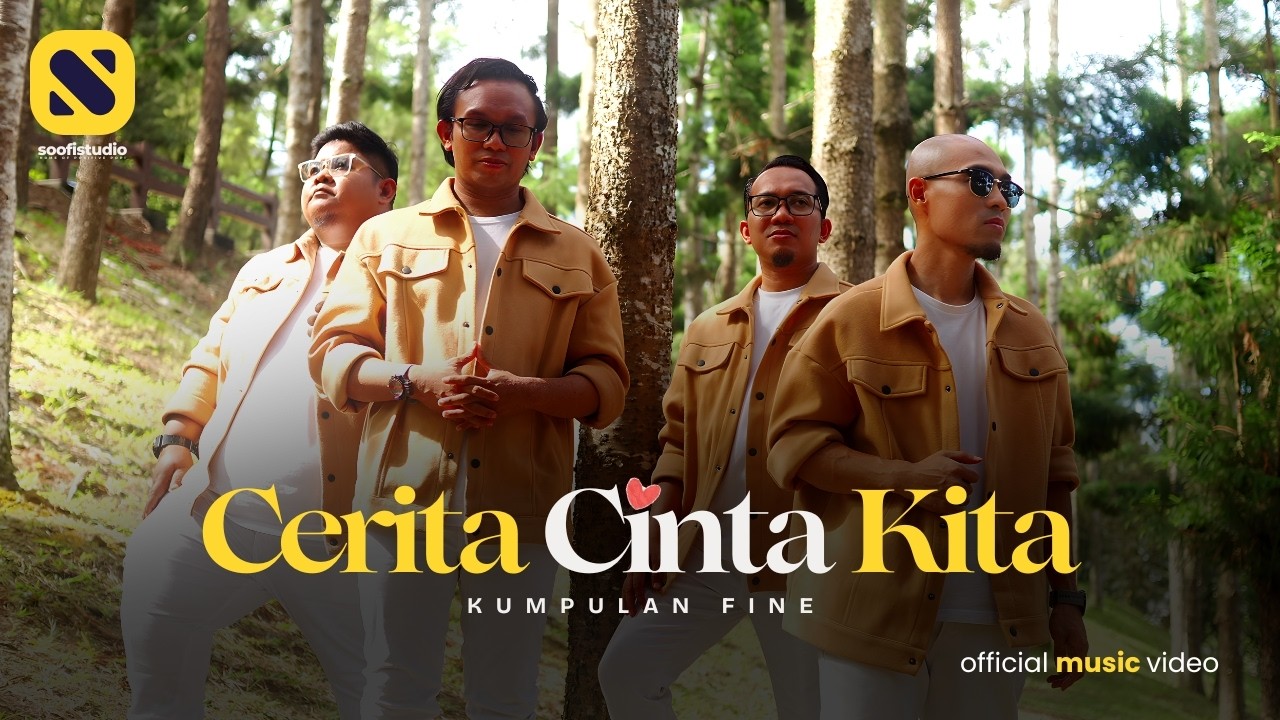 FINE - Cerita Cinta Kita (Official Music Video)