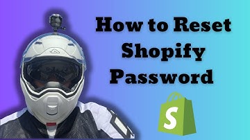 How to Reset Shopify Password Quick & Easy
