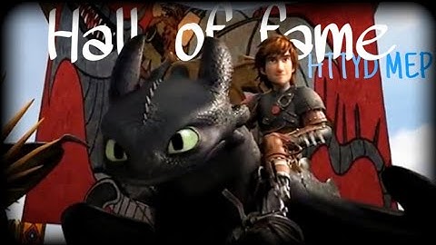 HTTYD [Full MEP] ~ Hall of fame
