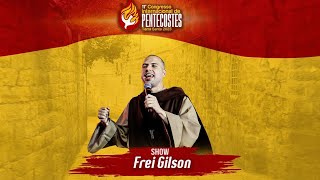 Show do Frei Gilson | 28/05 às 12:15 | Pentecostes 2023 na Terra Santa | Ao Vivo