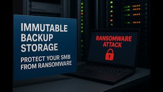 What is immutable backup storage? A simple guide for SMBs