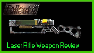 Laser Rifle Weapon Review - Fallout 4