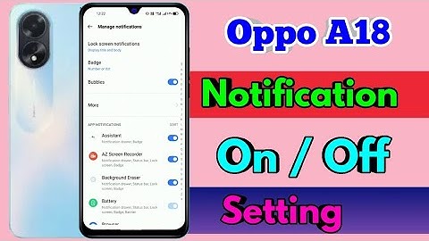 oppo a18 notification settings, oppo a18 notification off