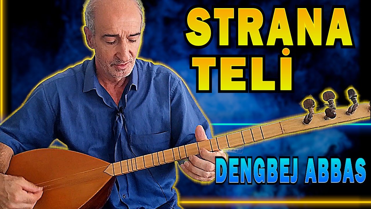 Strana Teli / Dengbej Abbas (Kürtçe Dengbeji Strane Kurdi )