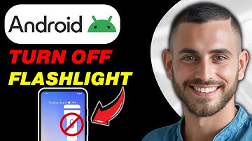 How to Turn Off Flashlight on Android Phone  (2025) | Easy Guide