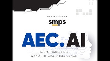 AEC.AI: A/E/C Marketing with Artificial Intelligence