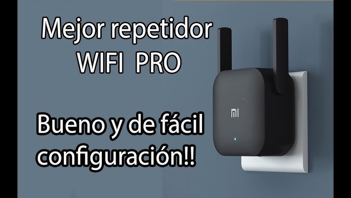 CÓMO CONFIGURAR REPETIDOR XIAOMI MI WIFI PRO VERSION GLOBAL AGOSTO 2023 