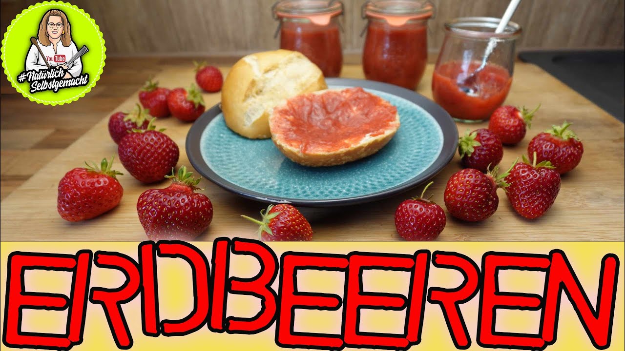 Erdbeer Marmelade ganz OHNE Zucker