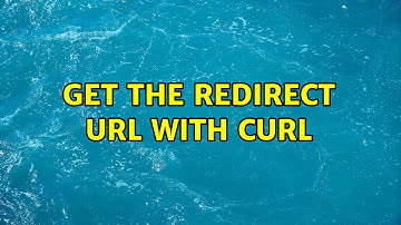 Get the redirect URL with cURL