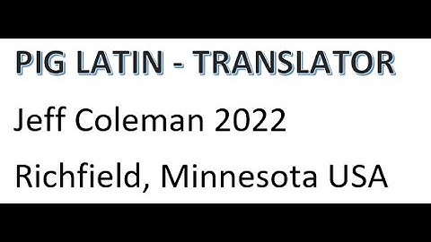 CS50 Project PIG LATIN TRANSLATOR