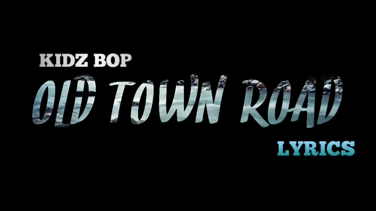 Old Town Road Kidz Bop (Lyrics) Acordes Chordify
