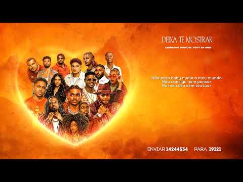 LEONARDO WAWUTI & TOTY SA´MED - DEIXA TE MOSTRAR