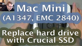 [76] Apple Mac Mini (late 2014 - A1347, EMC 2840) - Replace failing hard  drive with an SSD