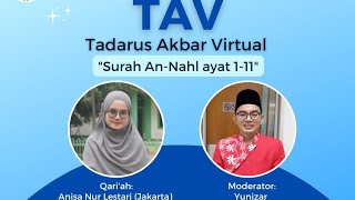 Surah An-Nahl Ayat 1-11 | Anisa Nur Lestari (Jakarta) | TAV (Tadarus Akbar Virtual)