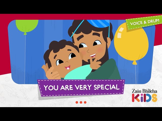 You Are Very Special | Zain Bhikha feat. Zain Bhikha Kids class=