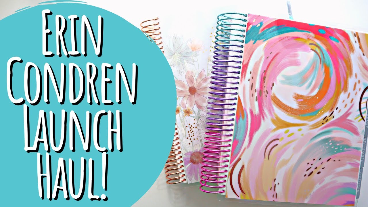 Erin Condren Launch Haul | Weekly, Hourly, & Daily Planners