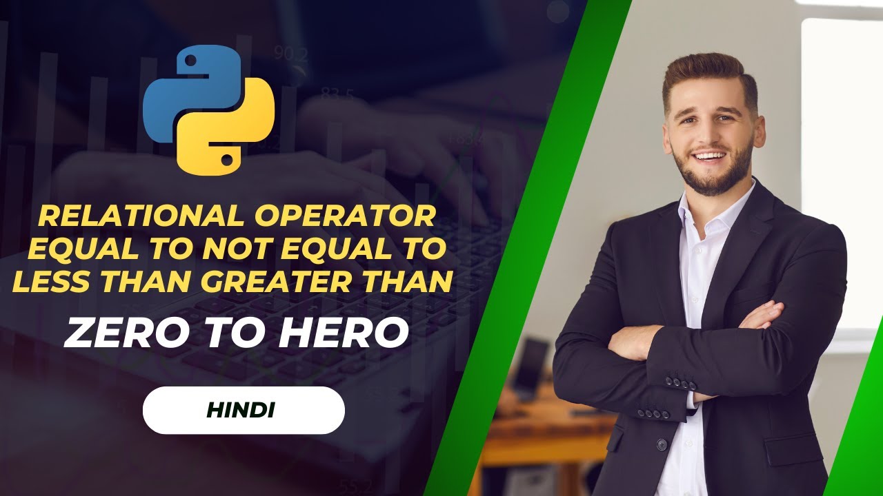 Relational Operator Equal to Not Equal To Less than Greater Than |GIT ...