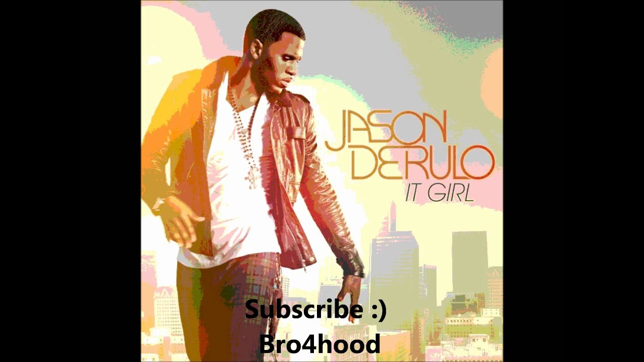 Jason Derulo - It Girl (Alternate Remix 2011)