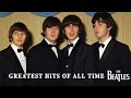 Greatest hits of all time the beatles the beatles best performance live