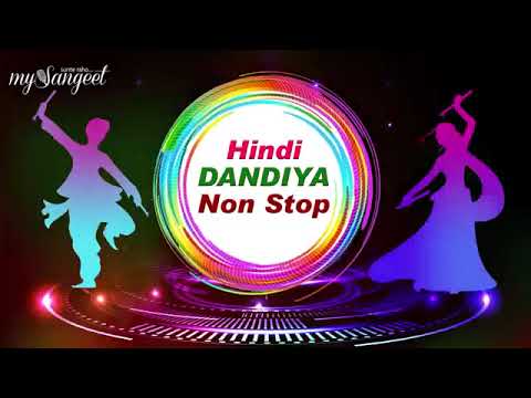 Navratri S Hindi Dandiya Non Stop  Garbha Dance   Dandiya songs 