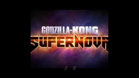 Godzilla X Kong: SuperNova(2027)⚡☠️ #Godzilla #Kong #2027