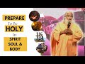 Prepare to be holy in spirit soul  body  sadhu sundar selvaraj