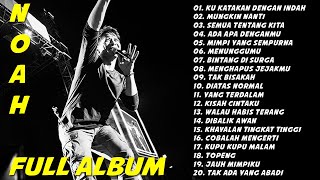 NOAH Full Album - Kumpulan Lagu NOAH PETERPAN Terbaik & Terpopuler Hingga Saat Ini