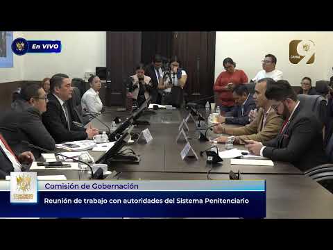 #EnVivo Comisión de Gobernación: Reunión de trabajo con autoridades del Mingob, PNC y SP. 27/08/2026