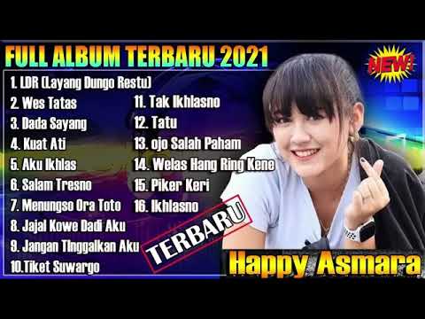 HAPPY ASMARA TERBARU FULL ALBUM 2022   Layang Dungo Restu LDR