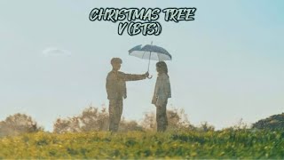 Christmas Tree - V (BTS 방탄소년단) | 그 해 우리는(Our Beloved Summer) OST Part.5 | English lyrics